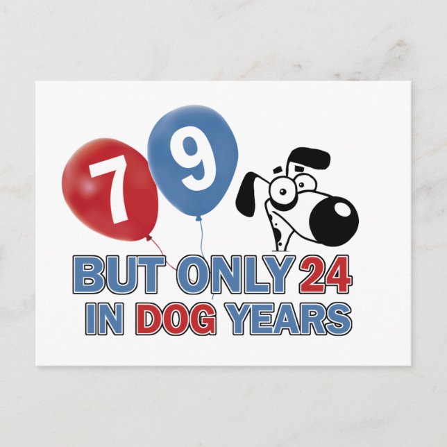 Funny Dog Jahre 79 Jahre alte Designs Postkarte (Vorderseite)