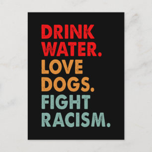 Funny Dog Lover Drink Water Liebe Hunde kämpfen Ra Postkarte