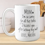 Funny Dog Mama Kaffeetasse<br><div class="desc">Überraschen Sie die Hündin-Mama zum Geburtstag oder zu jedem Anlass mit dieser super niedlichen Hund Mutter Tasse. Mama ... Es tut mir so leid für die ganze Zeit, dass ich dich geküsst ... nachdem ich meinen Hintern lecken . Ein perfektes Geschenk vom Hund ! Personalisieren Sie sich mit dem Hundenamen....</div>