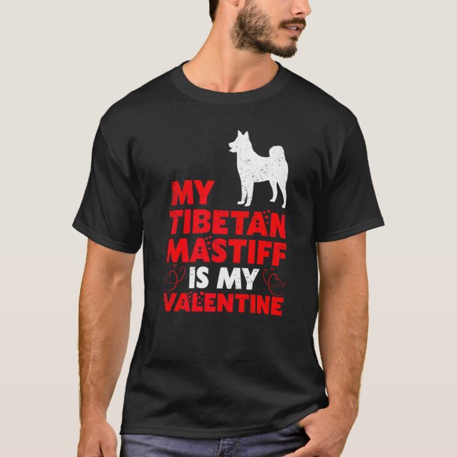 Funny Dog mein tibetischer Mastiff ist mein Valent T-Shirt (Vorderseite)