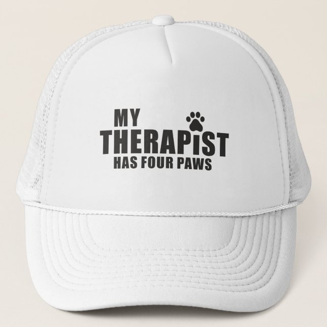 Funny Dog Mom Dad Gift! My Therapist Has Four Paws Truckerkappe (Vorderseite)