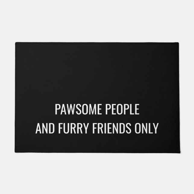 Funny Dog | Pawsome people and furry friends only Fußmatte (Vorderseite)