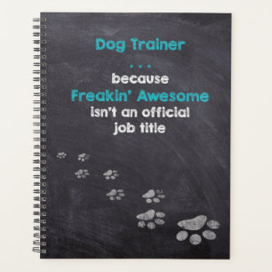 Funny Dog Trainer Freakin, Phantastischer Wunderar Planer