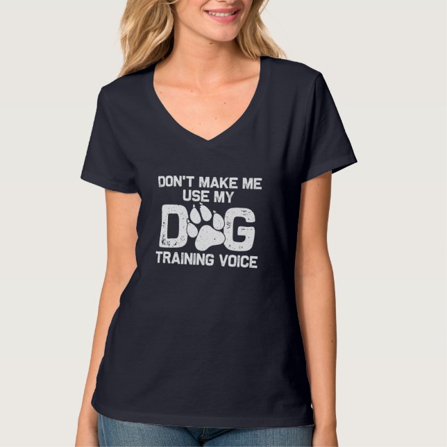 Funny Dog Trainer Gift For Men Dog Training T-Shirt (Vorderseite)