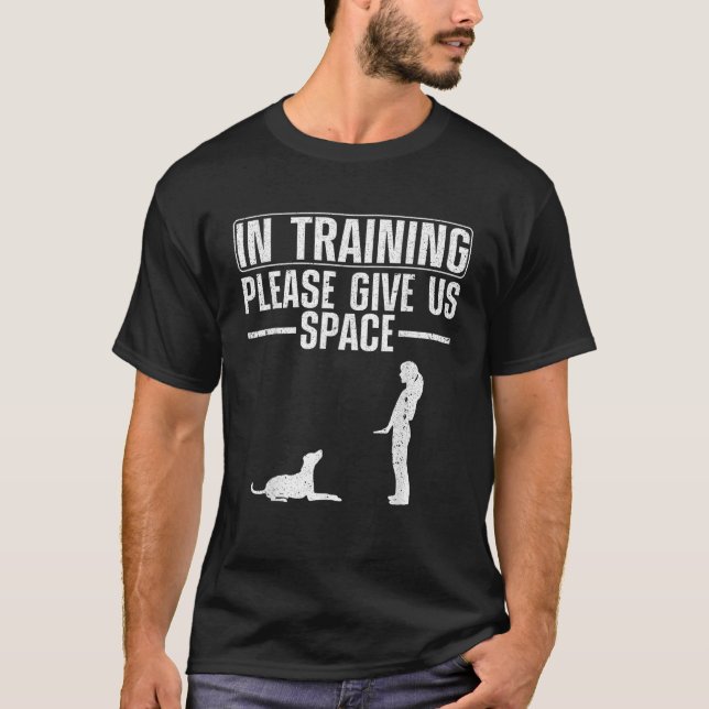 Funny Dog Training Art For Men Women Dog Lovers Do T-Shirt (Vorderseite)