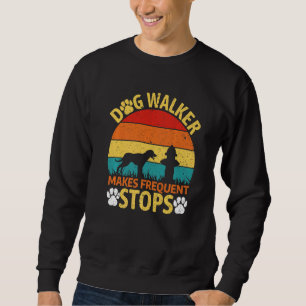 Funny Dog Walker Dog Paws Design Hunde Outfits Hun Sweatshirt