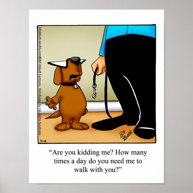 Funny Dog Walking Spaß Poster Geschenk (Vorne)