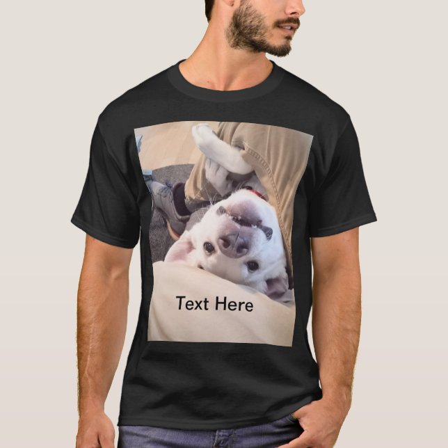 Funny Dog wird nicht vernachlässigt Comical Foto T T-Shirt (Vorderseite)