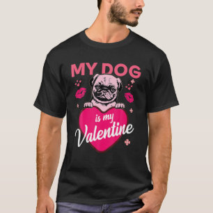 Funny Dog Zitat Valentinstag Coole Hunde T-Shirt