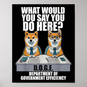 Funny Doge Meme d.o.g.e, Ministerium der Regierung Poster