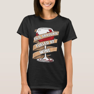 Funny Doktorat Abschluss für Weinliebhaber T-Shirt