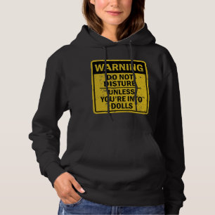Funny Dolls Joke Meme for Men Women Hoodie