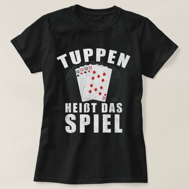 Funny dolls Schrömen Kartenspiel Rheinland Sprichw T-Shirt (Design vorne)