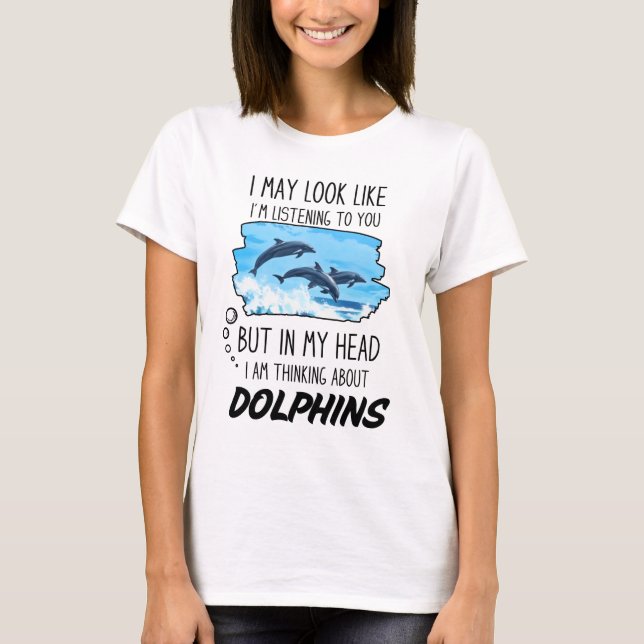 Funny Dolphin Lover T-Shirt (Vorderseite)