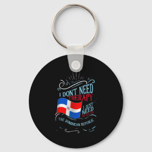 Funny Dominican Roots Ich brauche keine Therapie Schlüsselanhänger