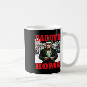 Funny Donald Trump Daddy's Zuhause White House Chr Kaffeetasse