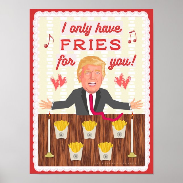 Funny Donald Trump Fast Food Fries Valentinstag Poster (Vorne)