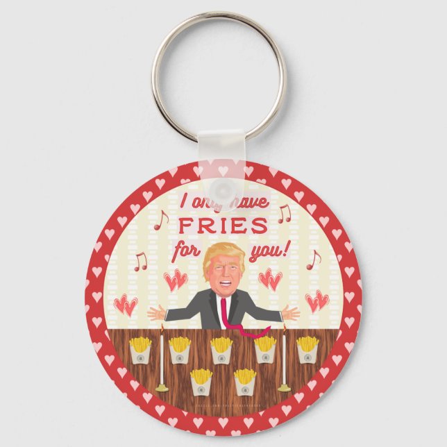 Funny Donald Trump Fast Food Fries Valentinstag Schlüsselanhänger (Vorderseite)