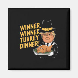 Funny Donald Trump Gewinner Gewinner Türkei Abende Magnet
