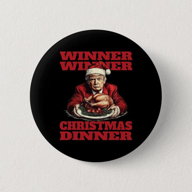 Funny Donald Trump Gewinner Weihnachtsessen Button (Vorderseite)