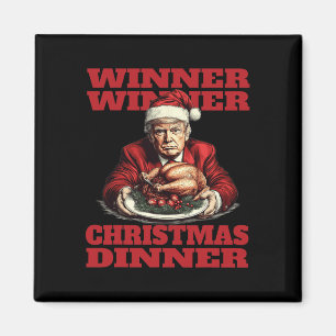 Funny Donald Trump Gewinner Weihnachtsessen Magnet