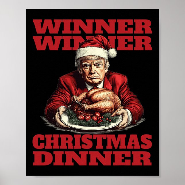 Funny Donald Trump Gewinner Weihnachtsessen Poster (Vorne)