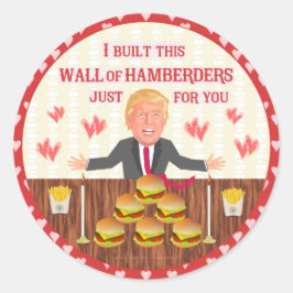 Funny Donald Trump Hamberders Wall Valentine's Day Runder Aufkleber