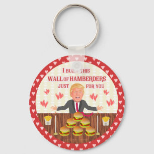 Funny Donald Trump Hamberders Wall Valentine's Day Schlüsselanhänger