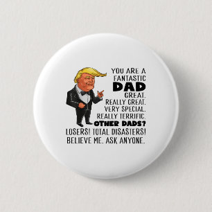 Funny Donald Trump hat einen fantastischen Vater G Button