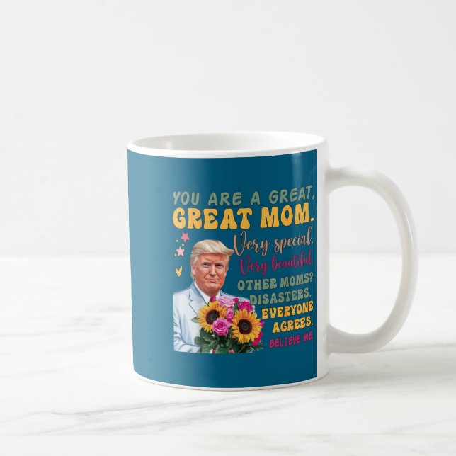 Funny Donald Trump Mothers Day Hold Flower Funny Q Kaffeetasse (Rechts)