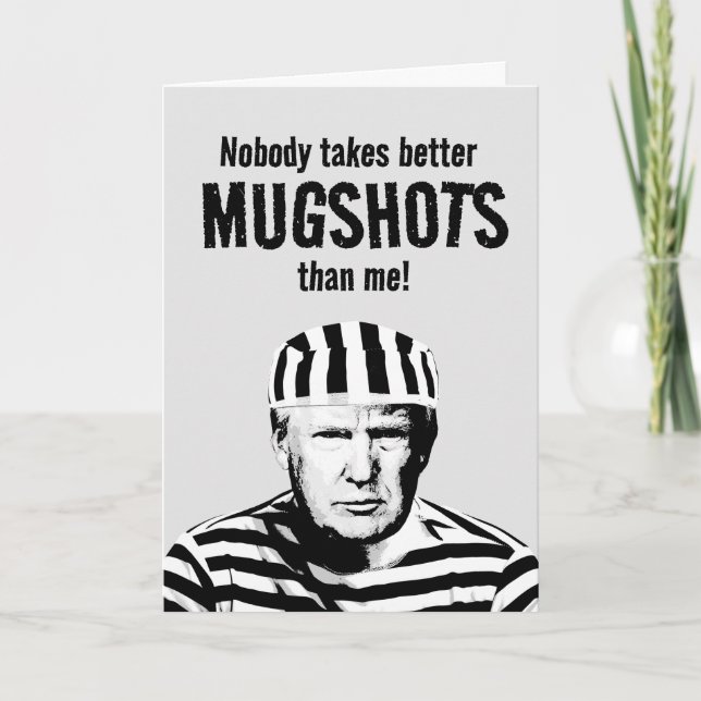 Funny Donald Trump Mugshot Birthday Karte (Vorderseite)