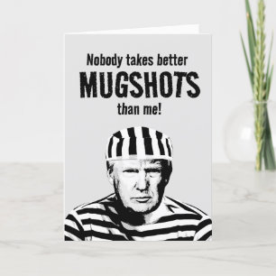 Funny Donald Trump Mugshot Birthday Karte