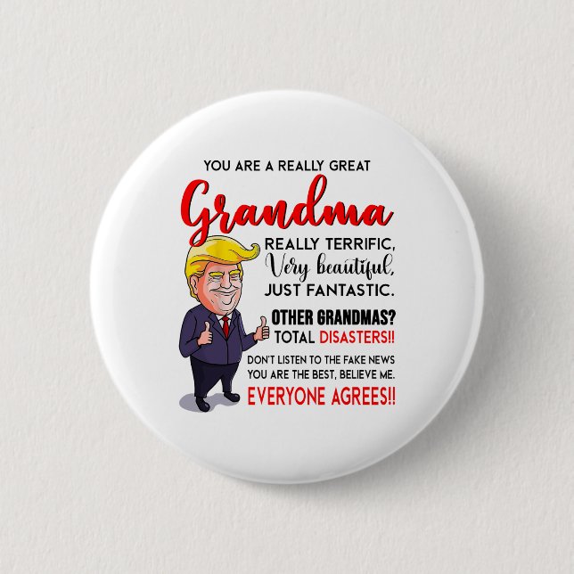Funny Donald Trump Sie sind ein wirklich großes Om Button (Vorderseite)