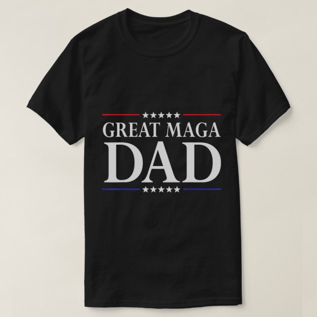 Funny Donald Trump Vater's Day Great Maga Vater T- T-Shirt (Design vorne)