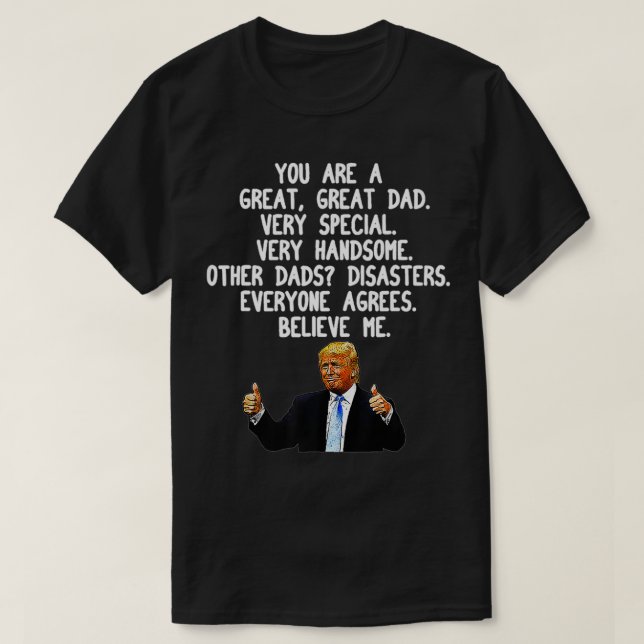 Funny Donald Trump Vatertag Geschenk Konservativen T-Shirt (Design vorne)
