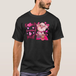 Funny Don't Bacon My Heart Niedlich Pig Valentine' T-Shirt