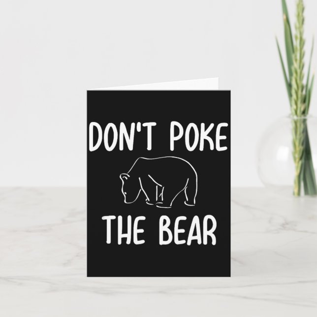 Funny Don't Ke The Bear Joke Sarcastic Family  Karte (Vorderseite)