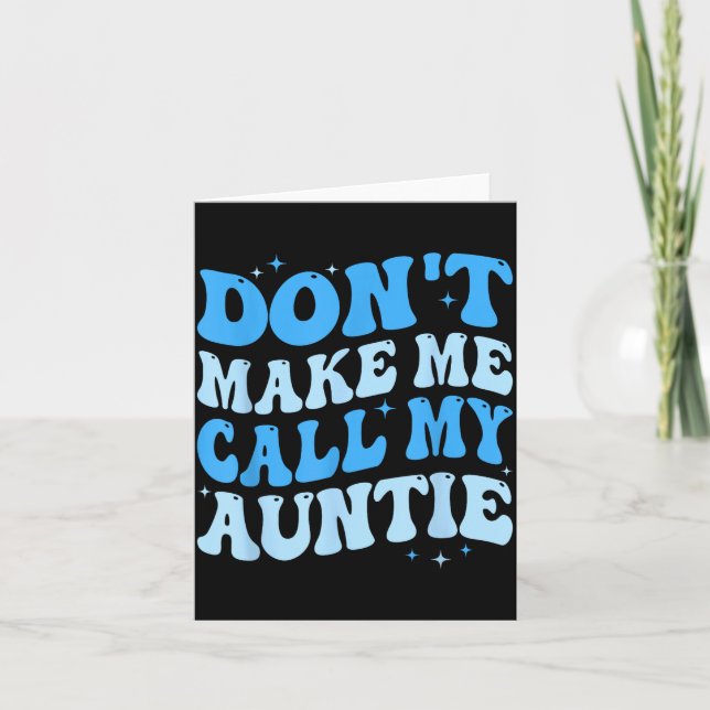 Funny Don't Make Me Call My Auntie Boys Kids Retro Karte (Vorderseite)