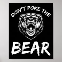 Funny Dont Poke The Bear Jagd Camping J