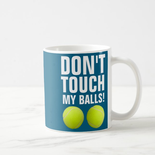 Funny Dont Touch My Pandemic Tennis  Kaffeetasse (Rechts)