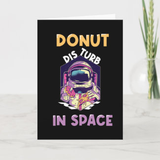 Funny Donut Astronaut Sprichwort Karte