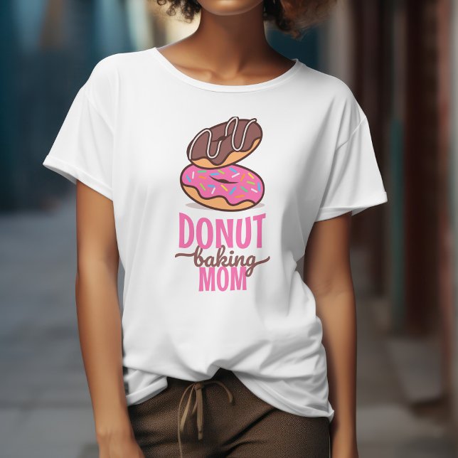 Funny Donut backmutter für Bäckerei T-Shirt (Von Creator hochgeladen)