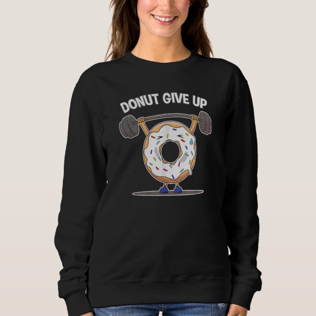 Funny Donut Gewichtheben trainieren Funny D Sweatshirt (Vorderseite)