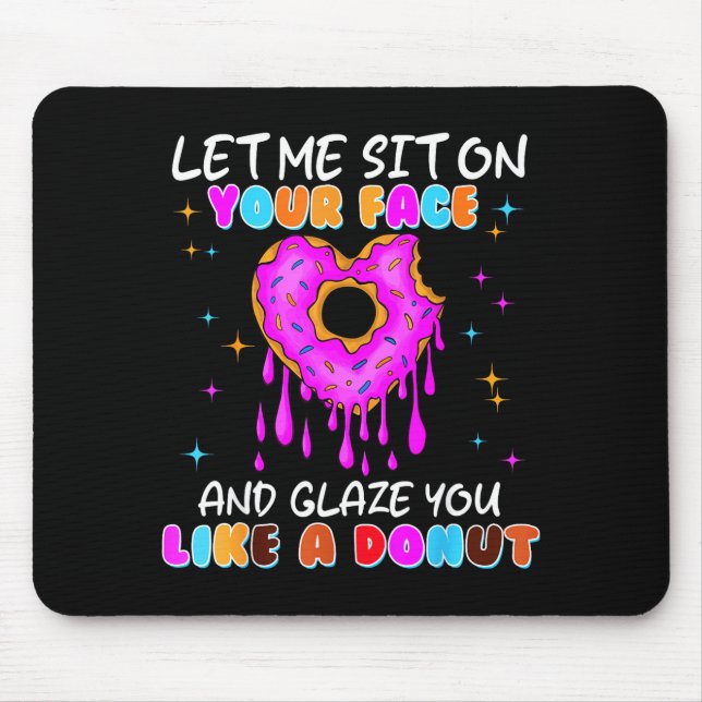 Funny Donut Inappropriate Shirts For Women Adult H Mousepad (Vorne)