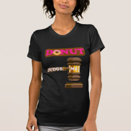 Funny Donut Judge Me Grafik, Niedlich Pun Spaß T-Shirt