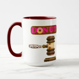 Funny "Donut Judge Me" Puck Cup Niedlicher Spaß Tasse