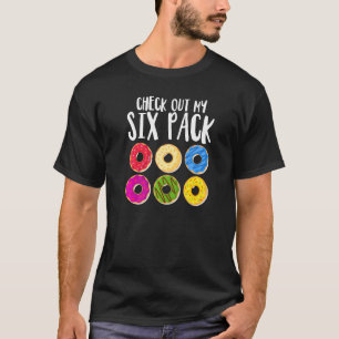 Funny Donut Karo Out My Six Pack Doughnut essen T-Shirt
