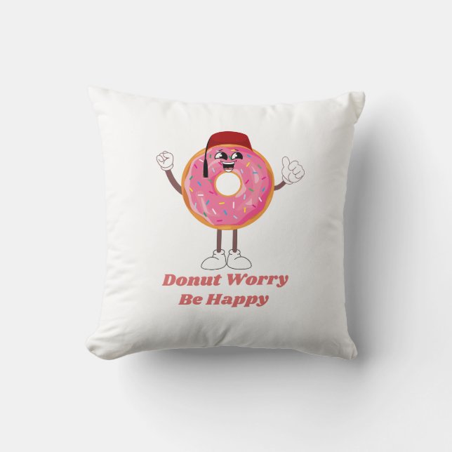 Funny Donut T-Shirt – Donut Worry Be Happy Gift Kissen (Vorderseite)