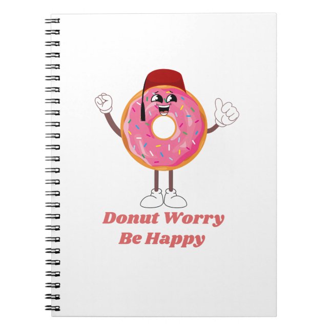 Funny Donut T-Shirt – Donut Worry Be Happy Gift Notizblock (Vorderseite)