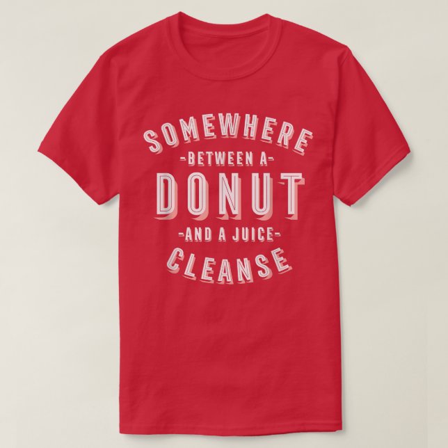 Funny Donut und ein Juice Cleanse Pastries Vegan D T-Shirt (Design vorne)